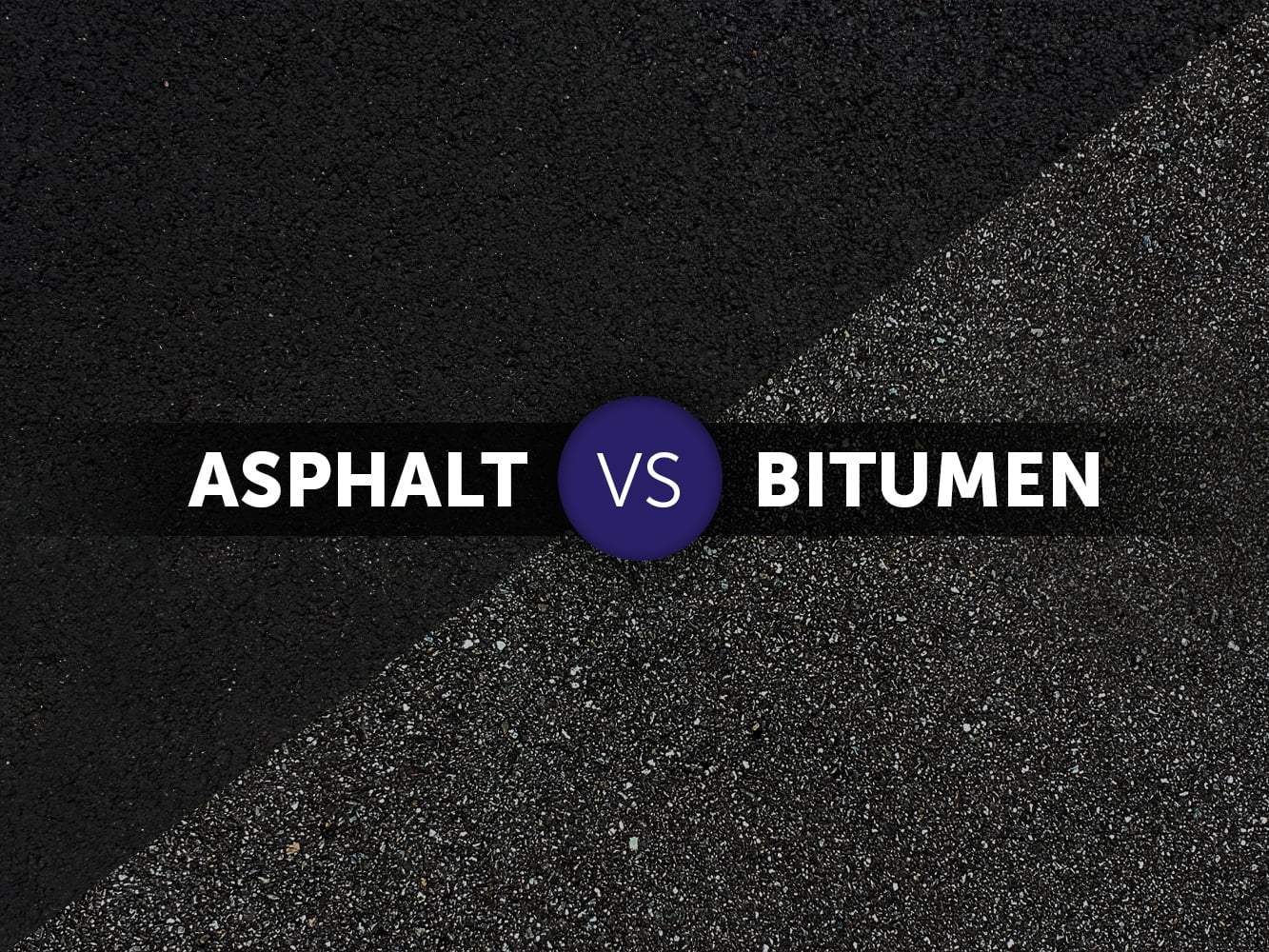 Asphalt vs Bitumen, What's The Difference?